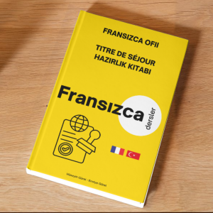 Fransızca OFII – Titre de Séjour Hazırlık Kitabı